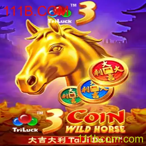 Descubra a Emoção de 3CoinWildHorse: O Jogo de Aventura no Universo de 111B.COM