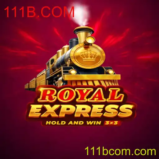 Royalexpress: Explorando o Fascinante Mundo do Jogo com 111B.COM